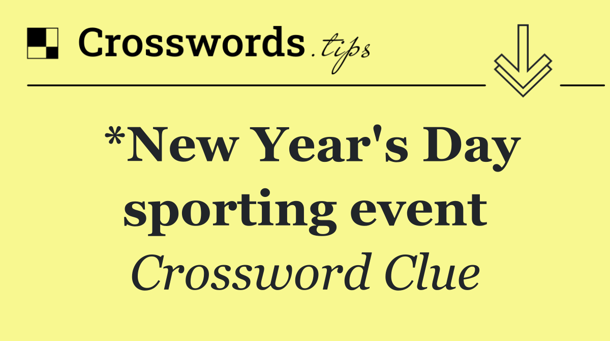 *New Year's Day sporting event