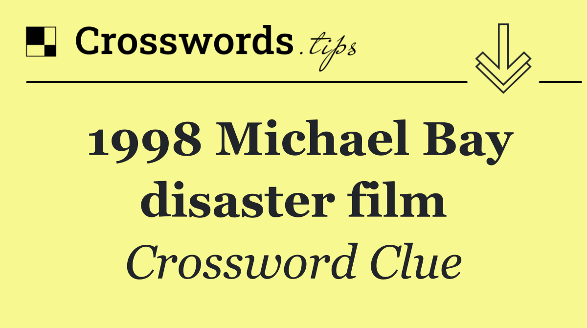 1998 Michael Bay disaster film