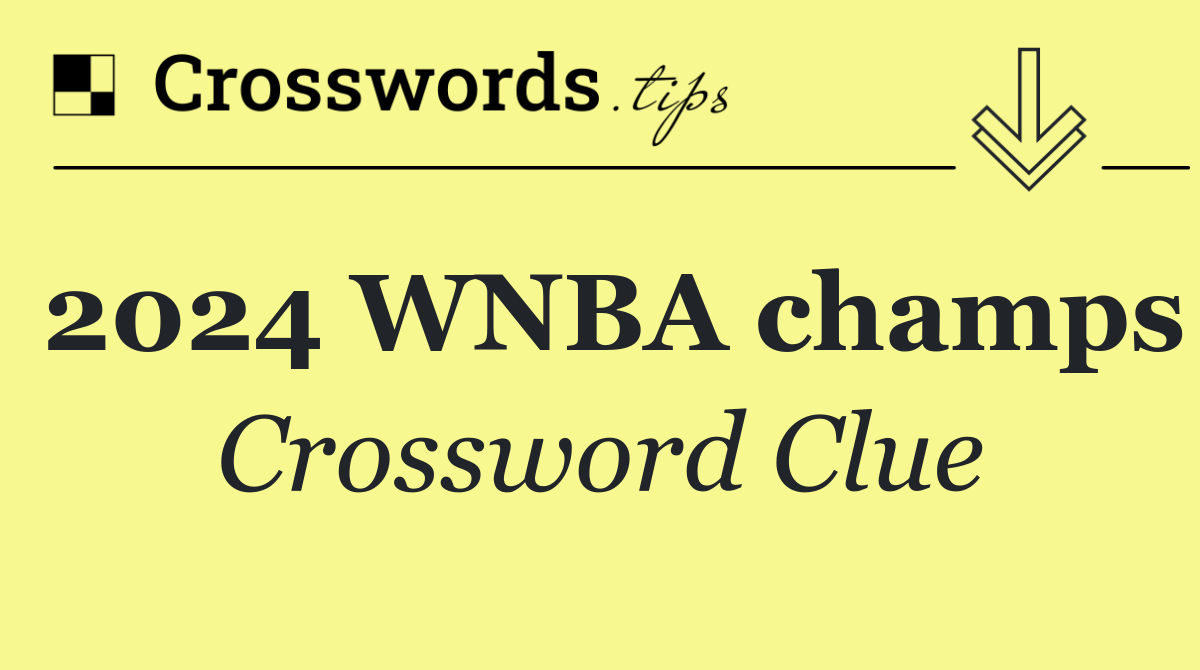2024 WNBA champs