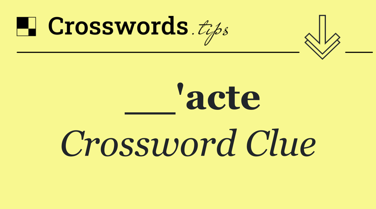 __'acte