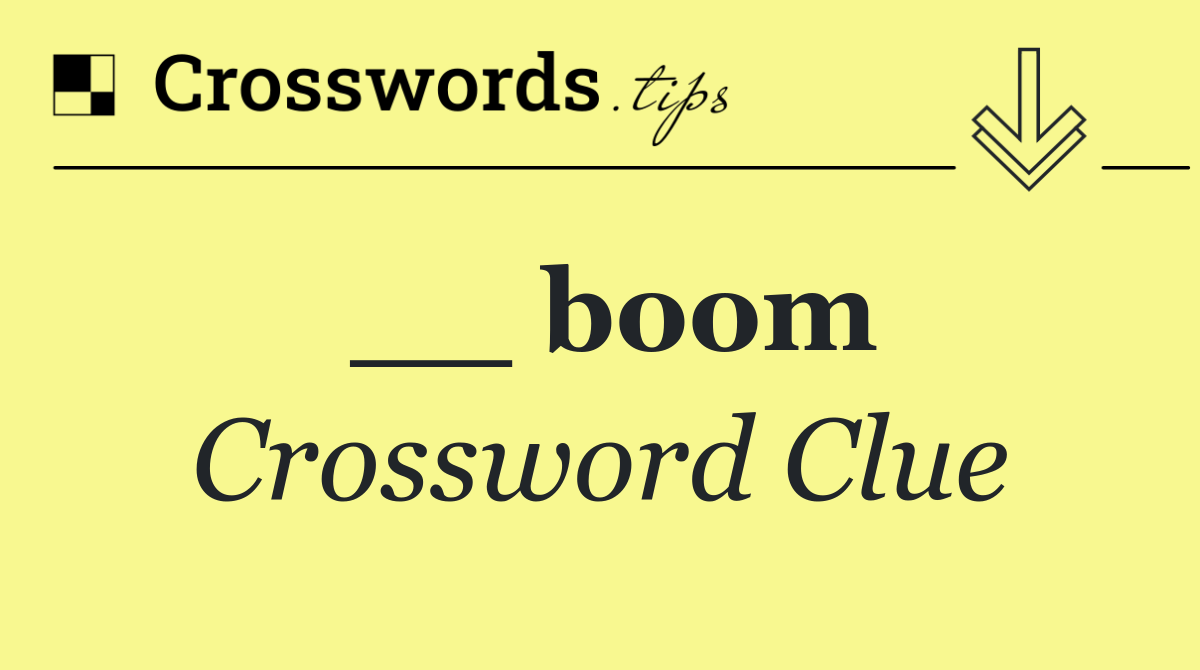 __ boom