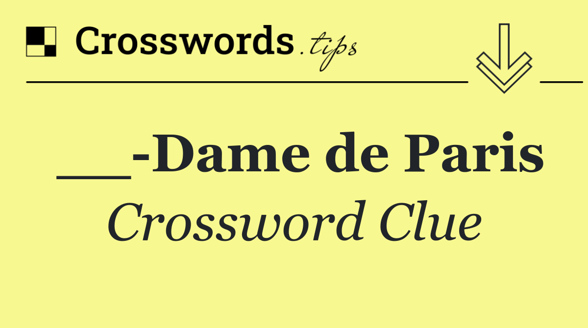 __ Dame de Paris