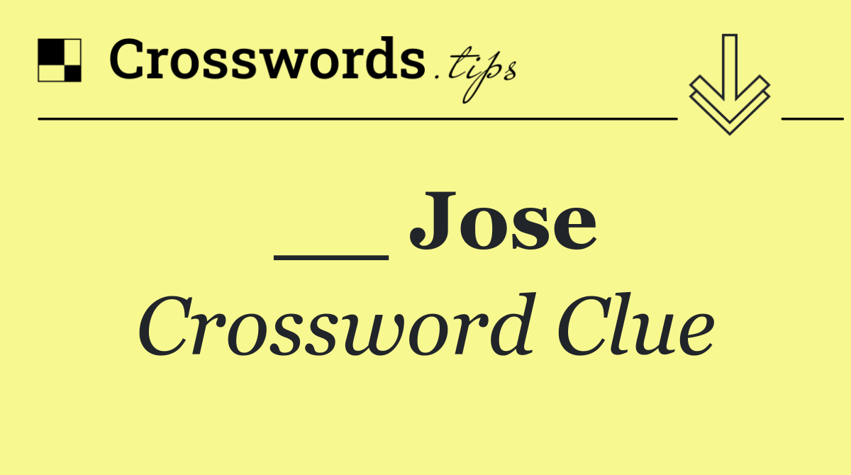 __ Jose
