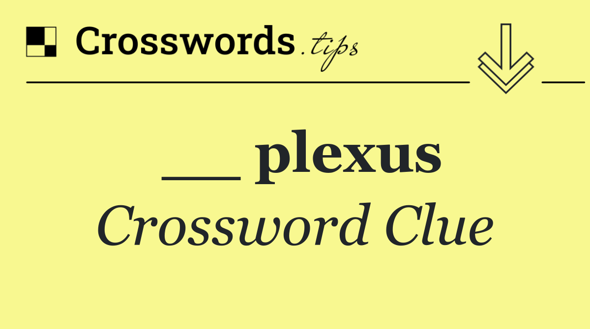 __ plexus