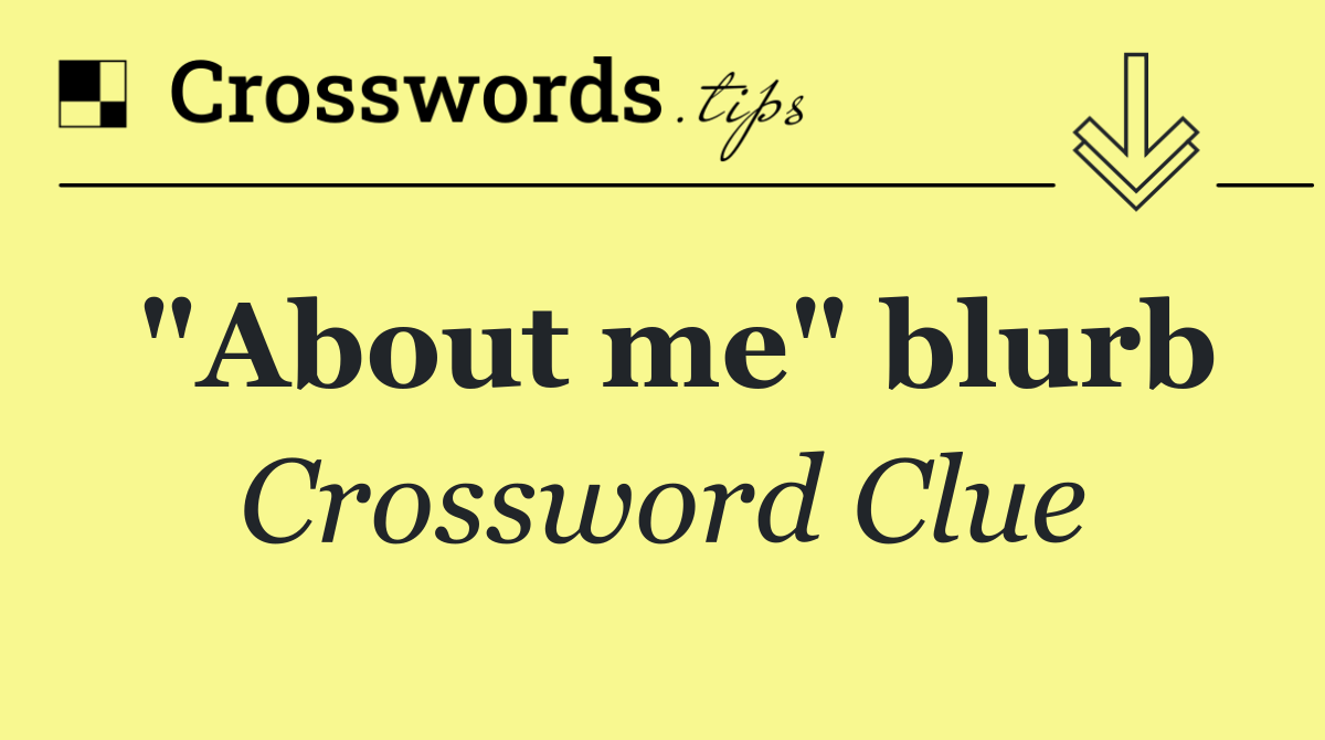 "About me" blurb
