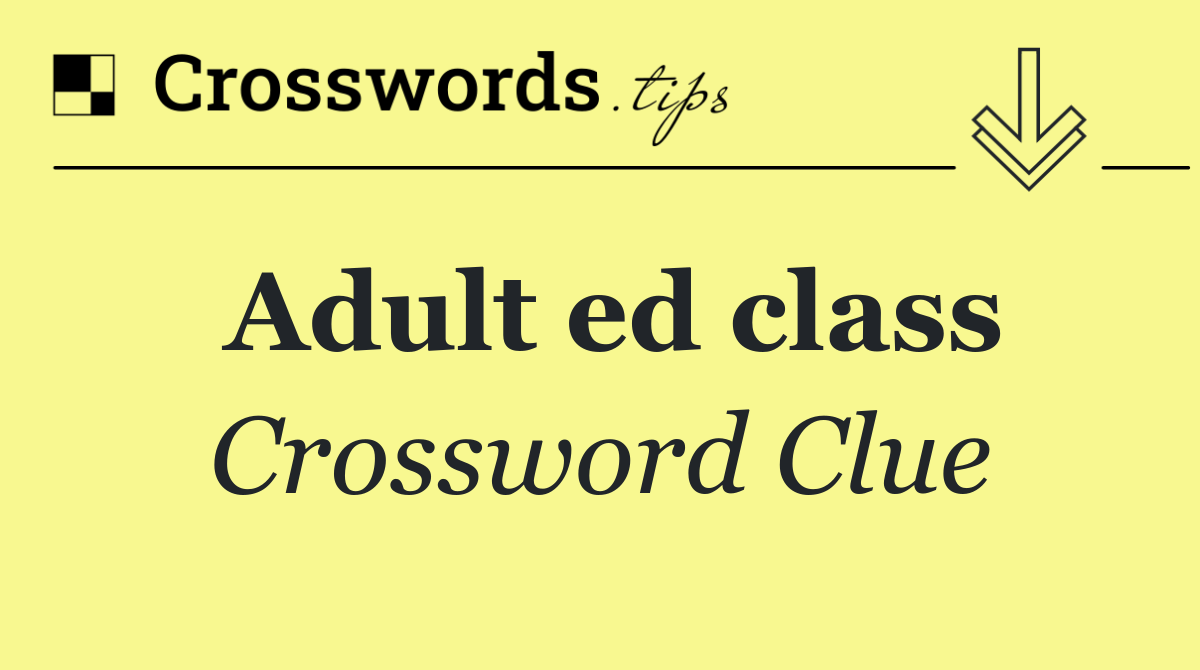 Adult ed class