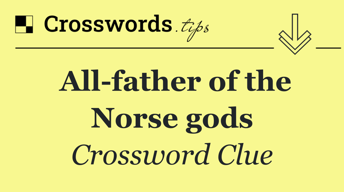All father of the Norse gods
