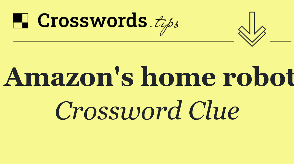 Amazon's home robot