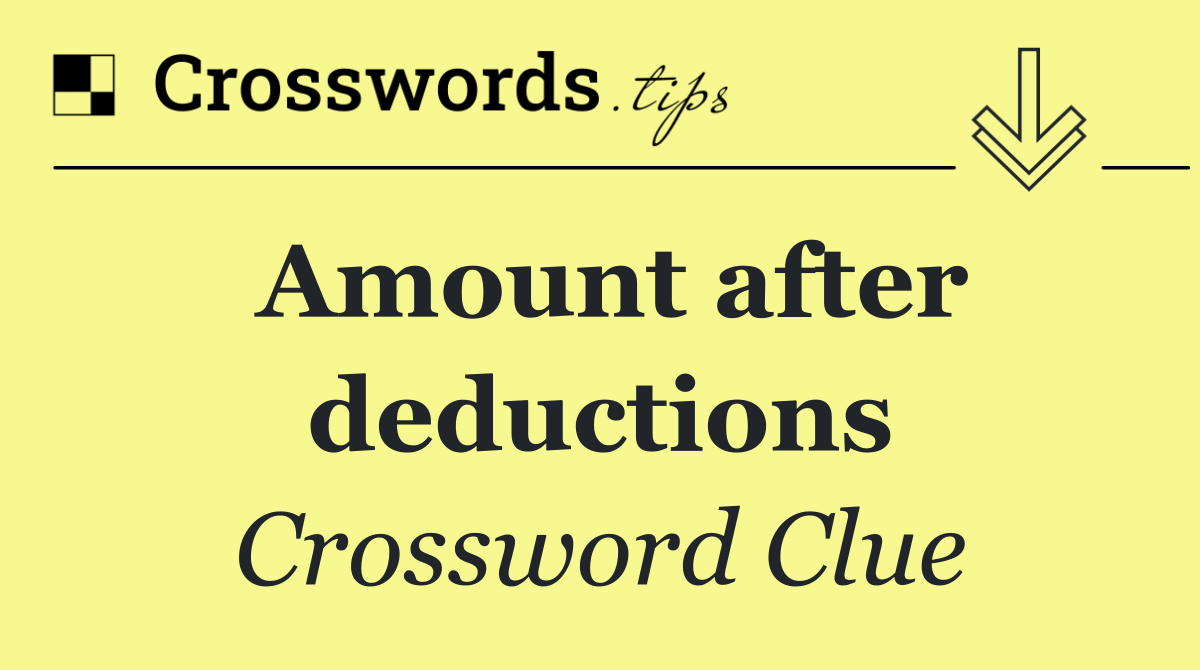 Amount after deductions