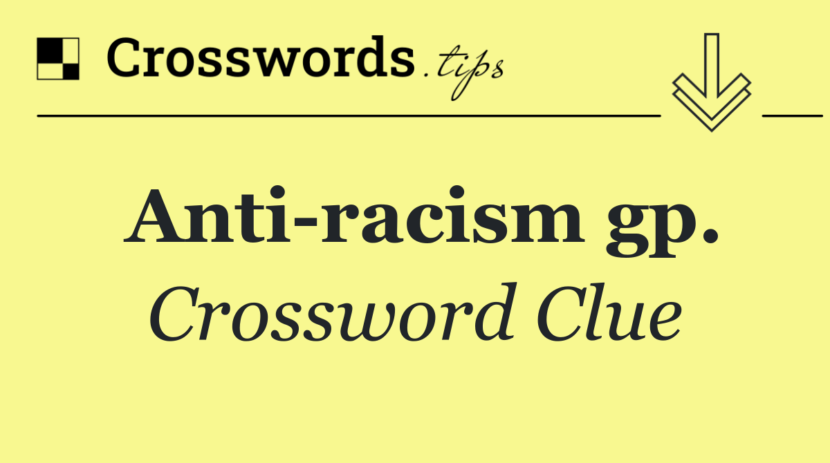 Anti racism gp.