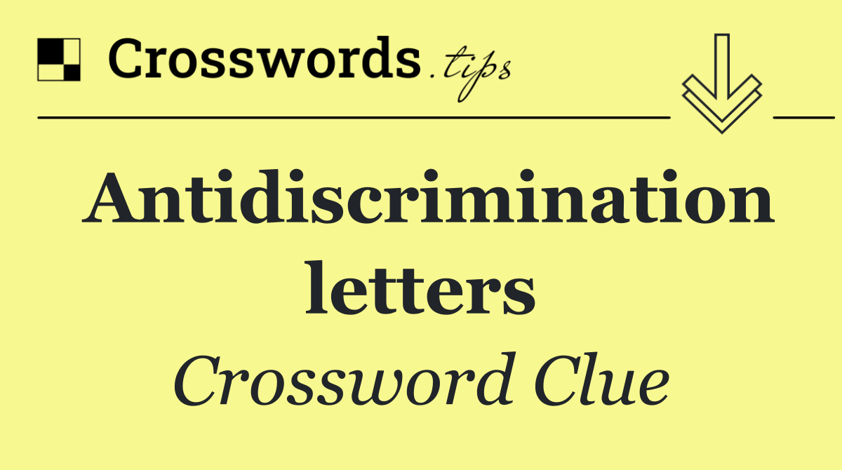 Antidiscrimination letters