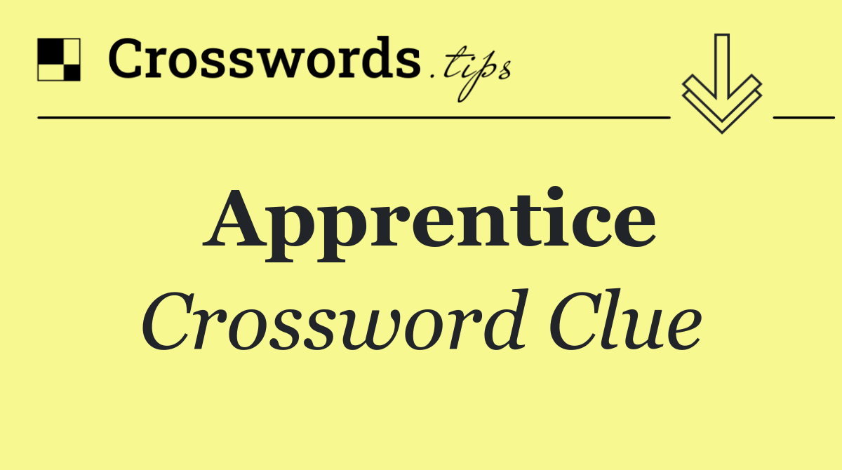 Apprentice