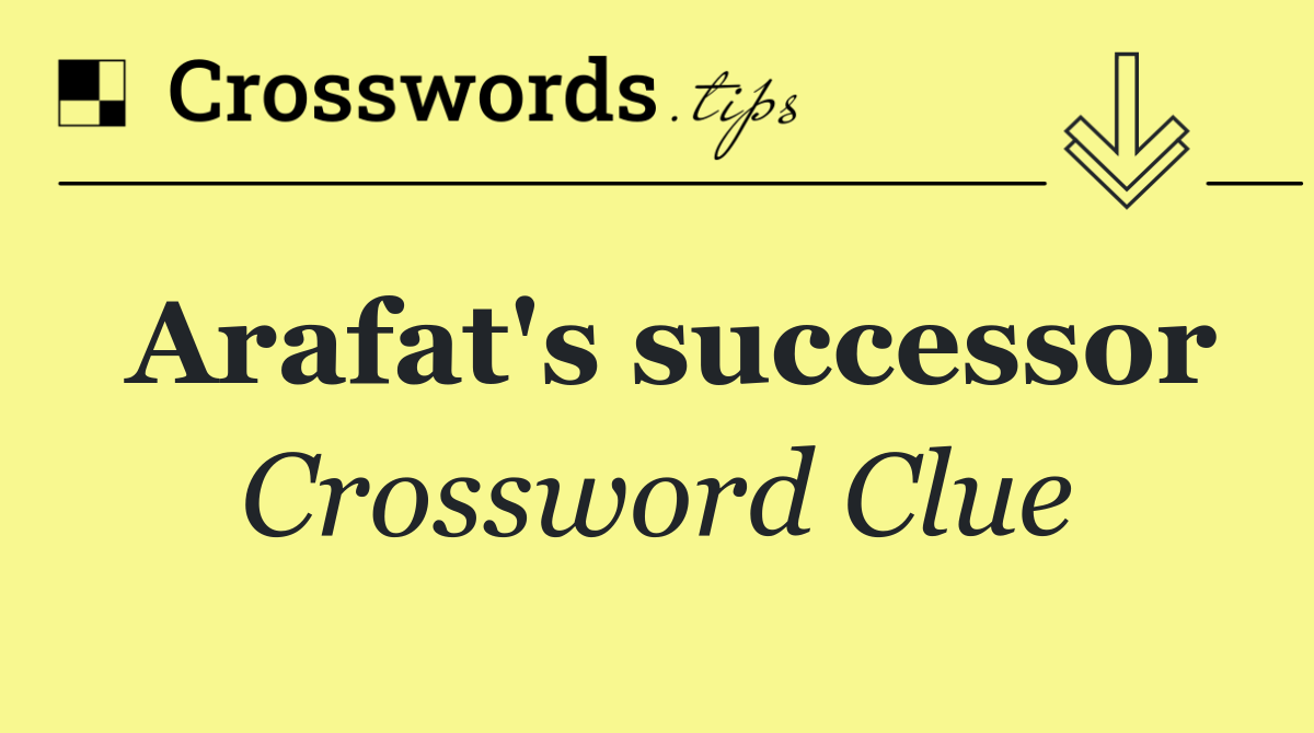 Arafat's successor