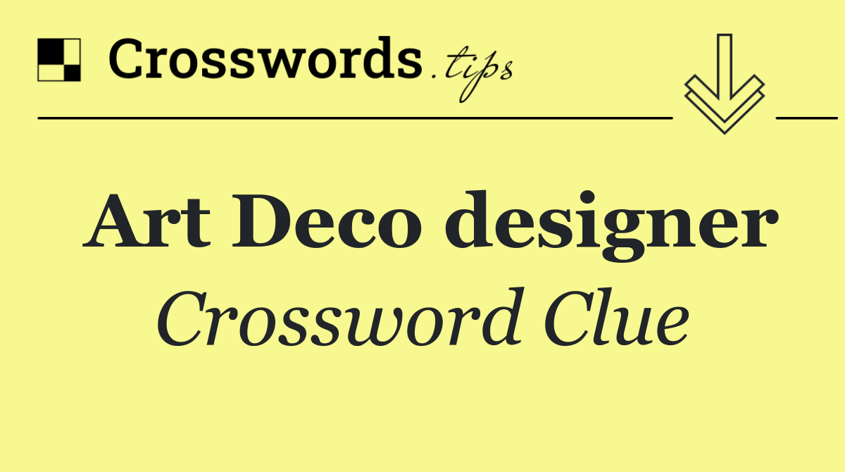Art Deco designer