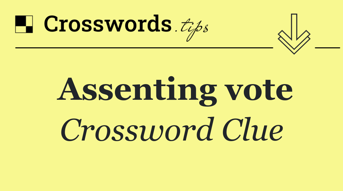 Assenting vote