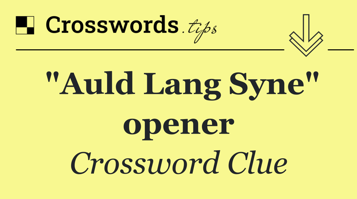 "Auld Lang Syne" opener