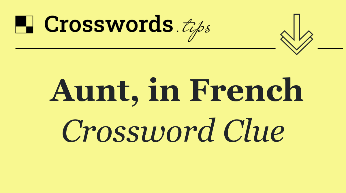 Aunt, in French