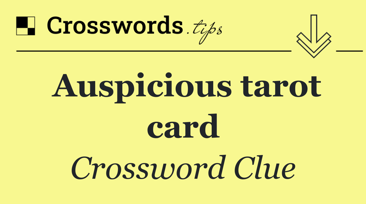 Auspicious tarot card