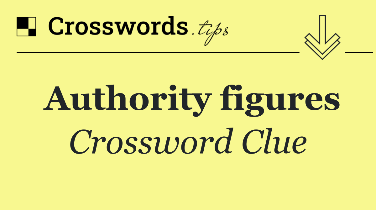 Authority figures