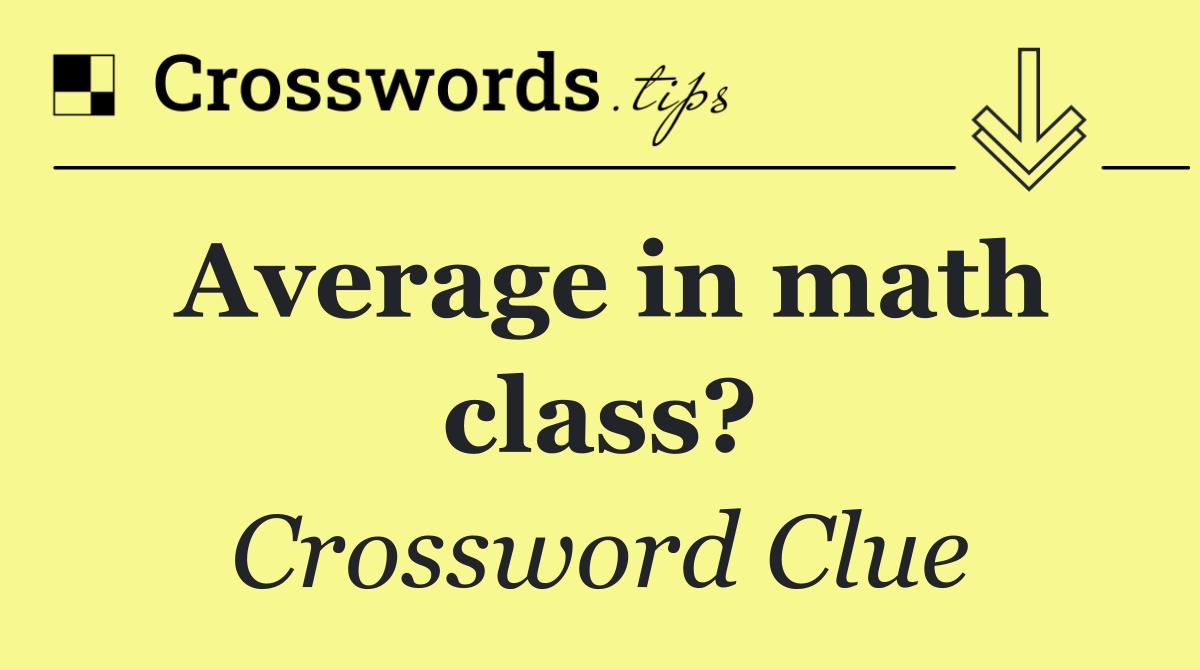 Average in math class?