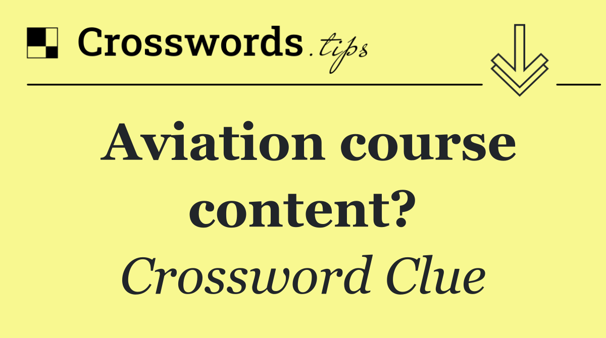 Aviation course content?
