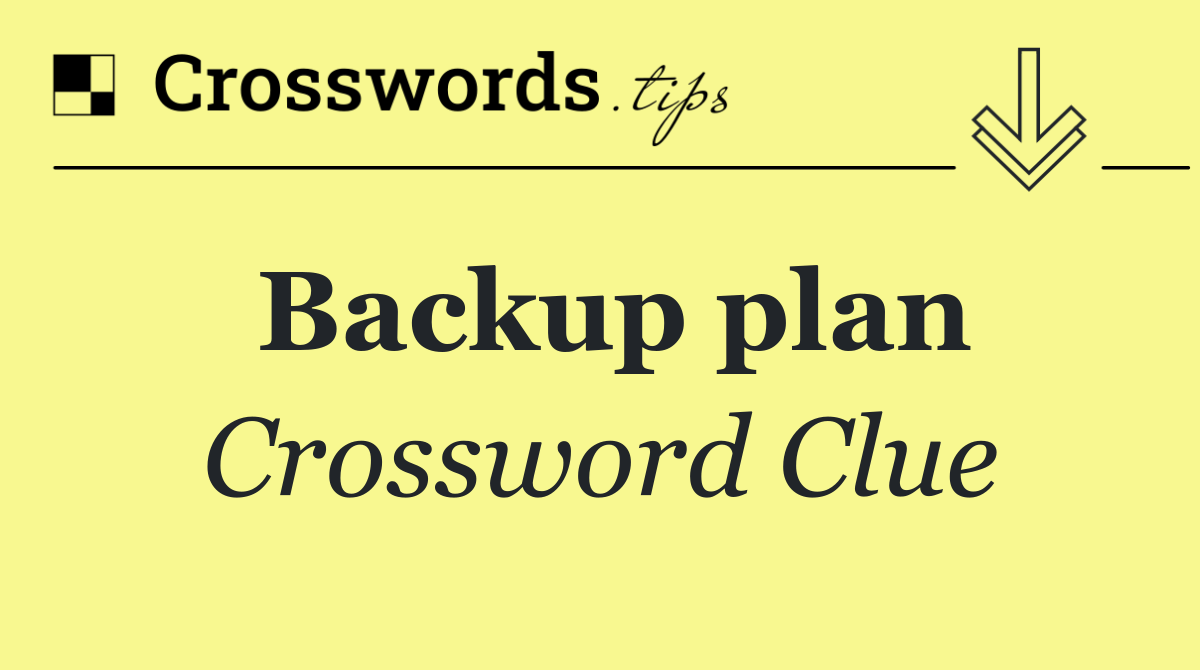 Backup plan
