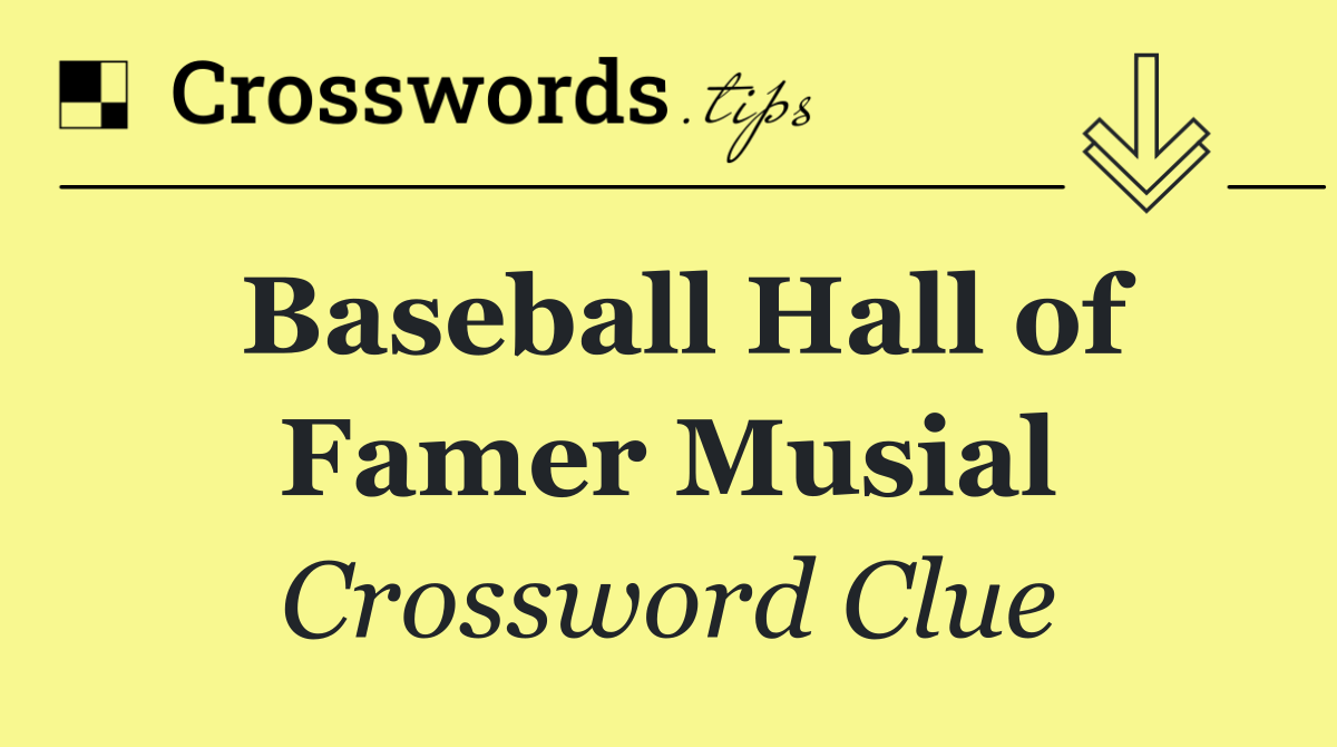Baseball Hall of Famer Musial