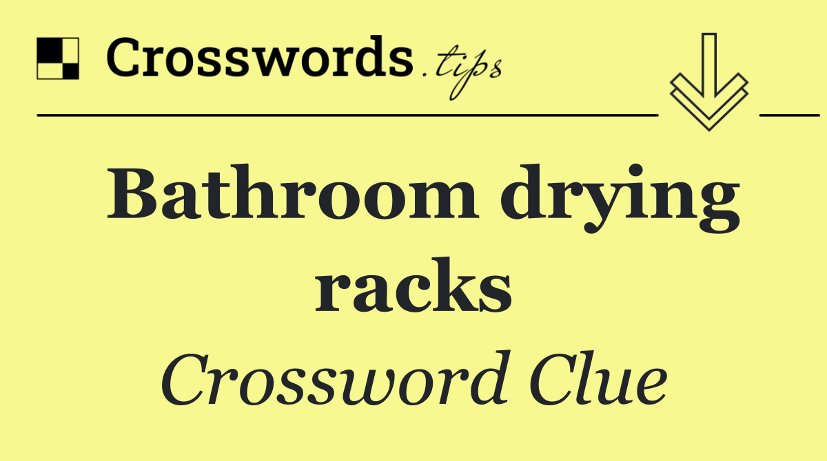 Bathroom drying racks