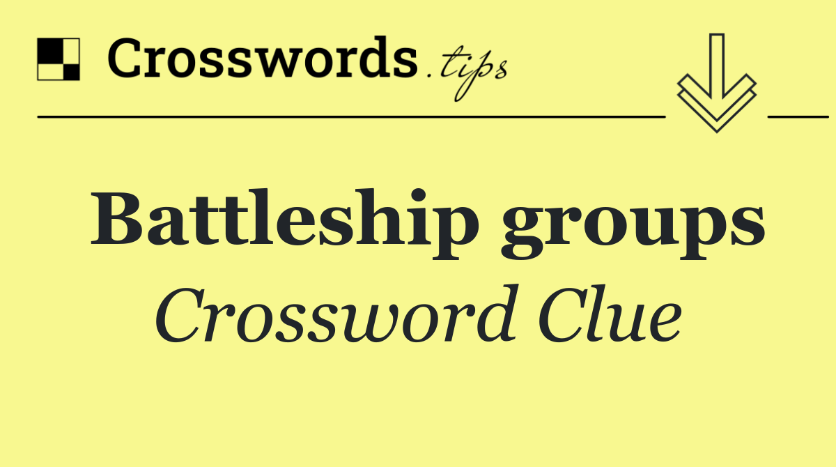 Battleship groups