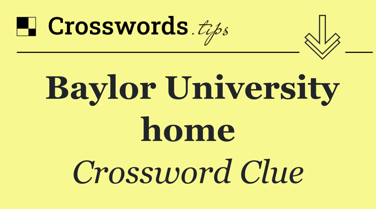 Baylor University home