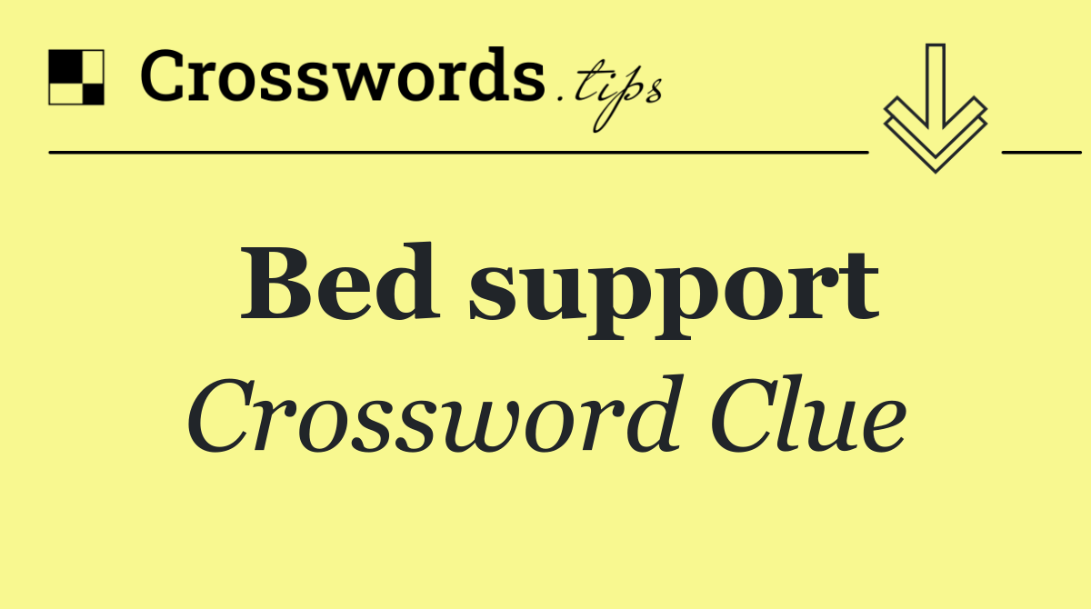 Bed support