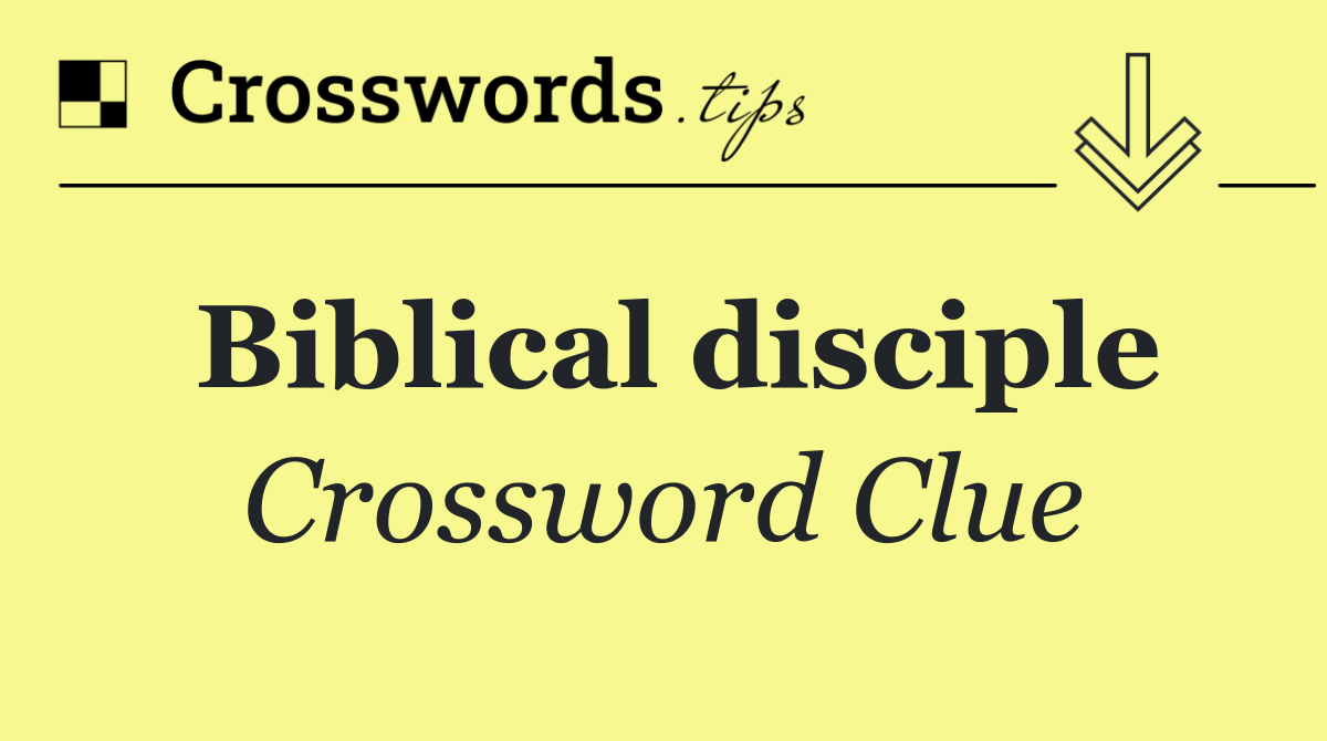 Biblical disciple
