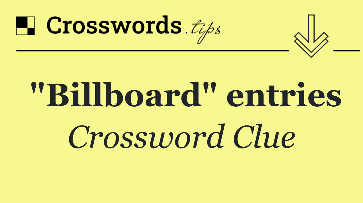 "Billboard" entries