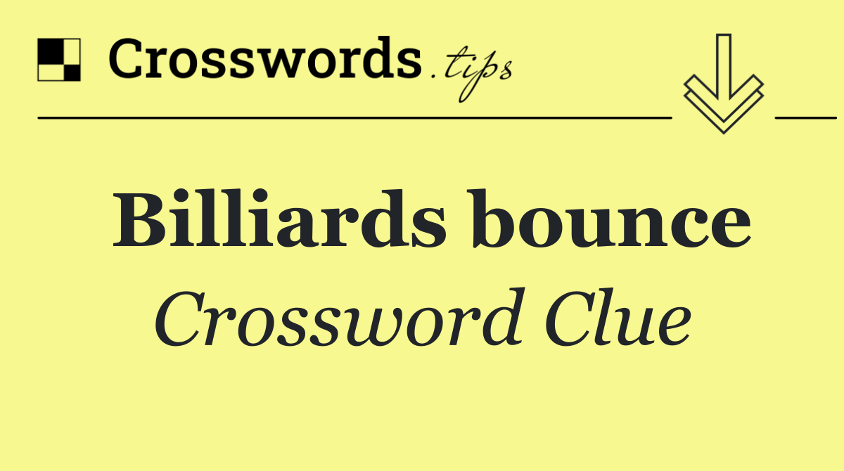 Billiards bounce