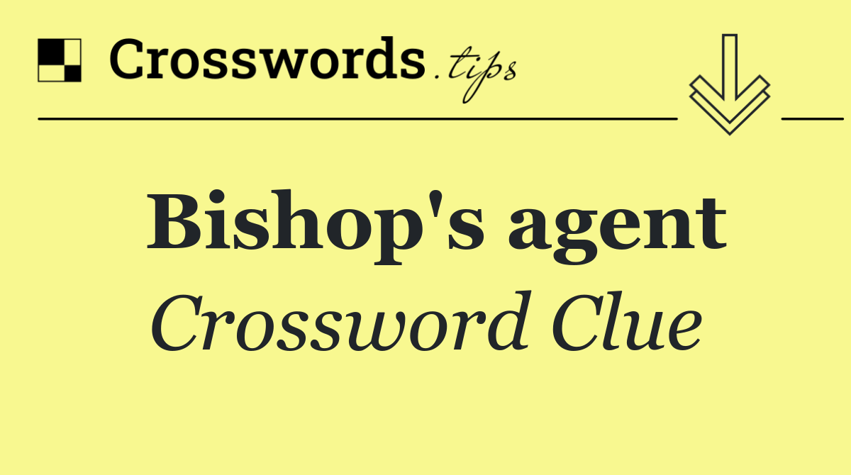 Bishop's agent