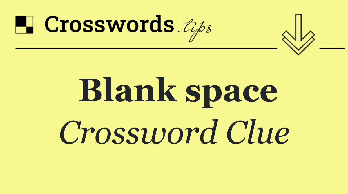 Blank space