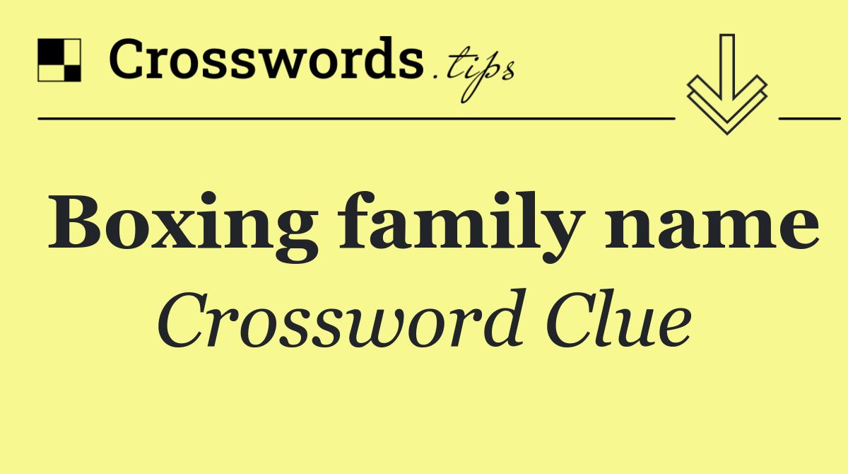 Boxing family name