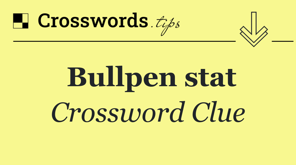Bullpen stat