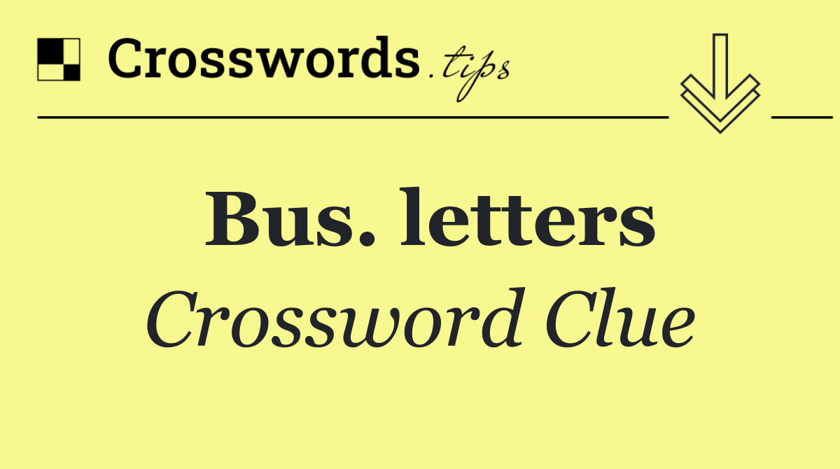 Bus. letters