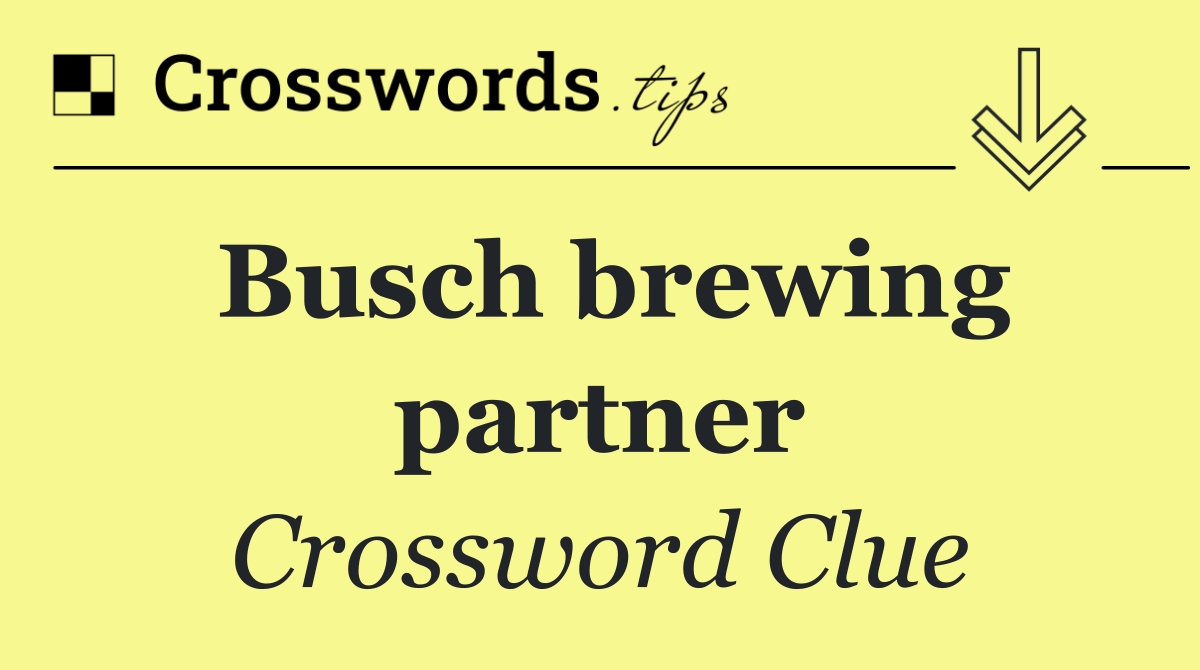 Busch brewing partner