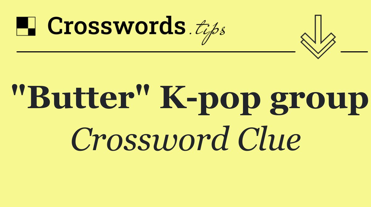 "Butter" K pop group