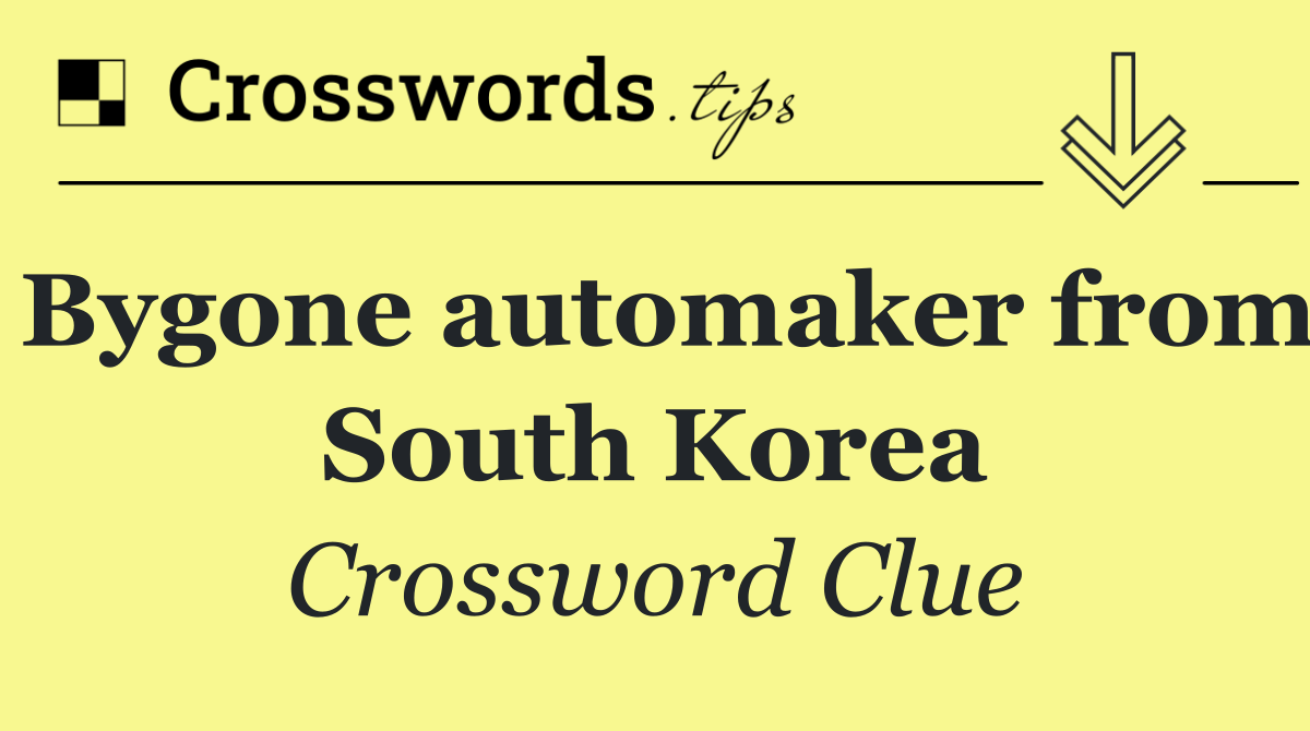 Bygone automaker from South Korea