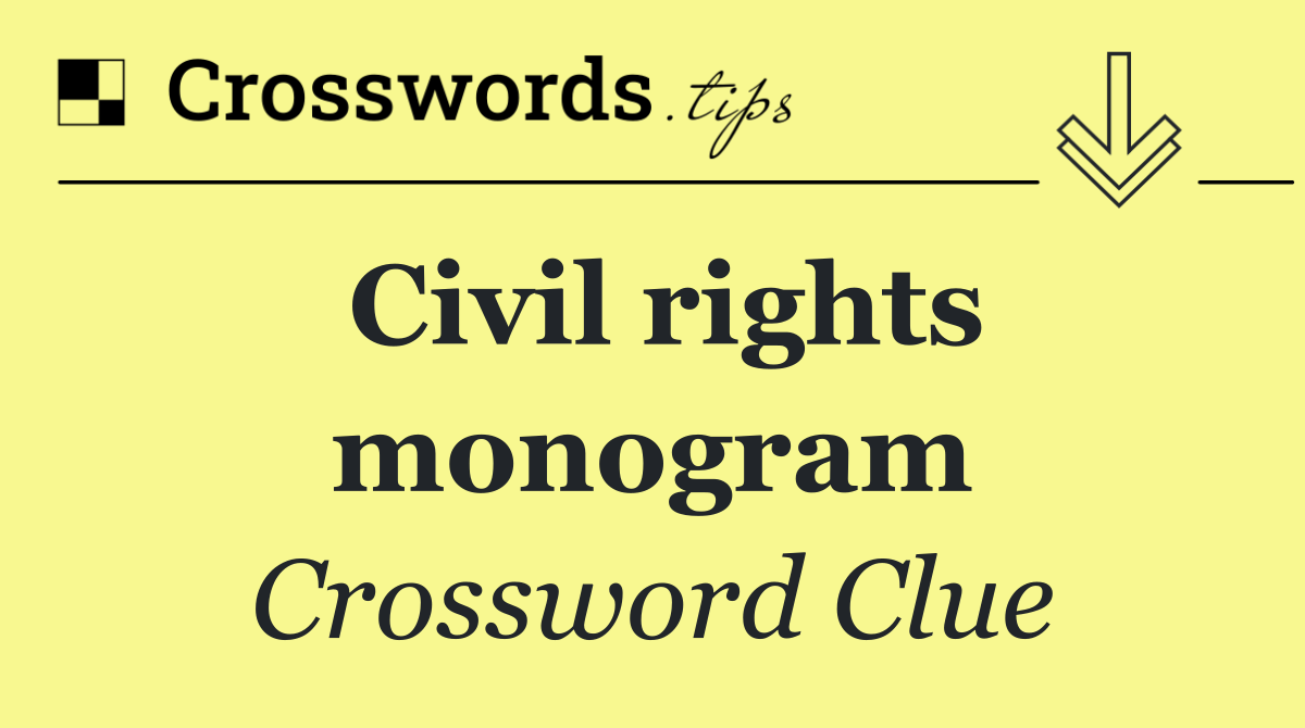 Civil rights monogram