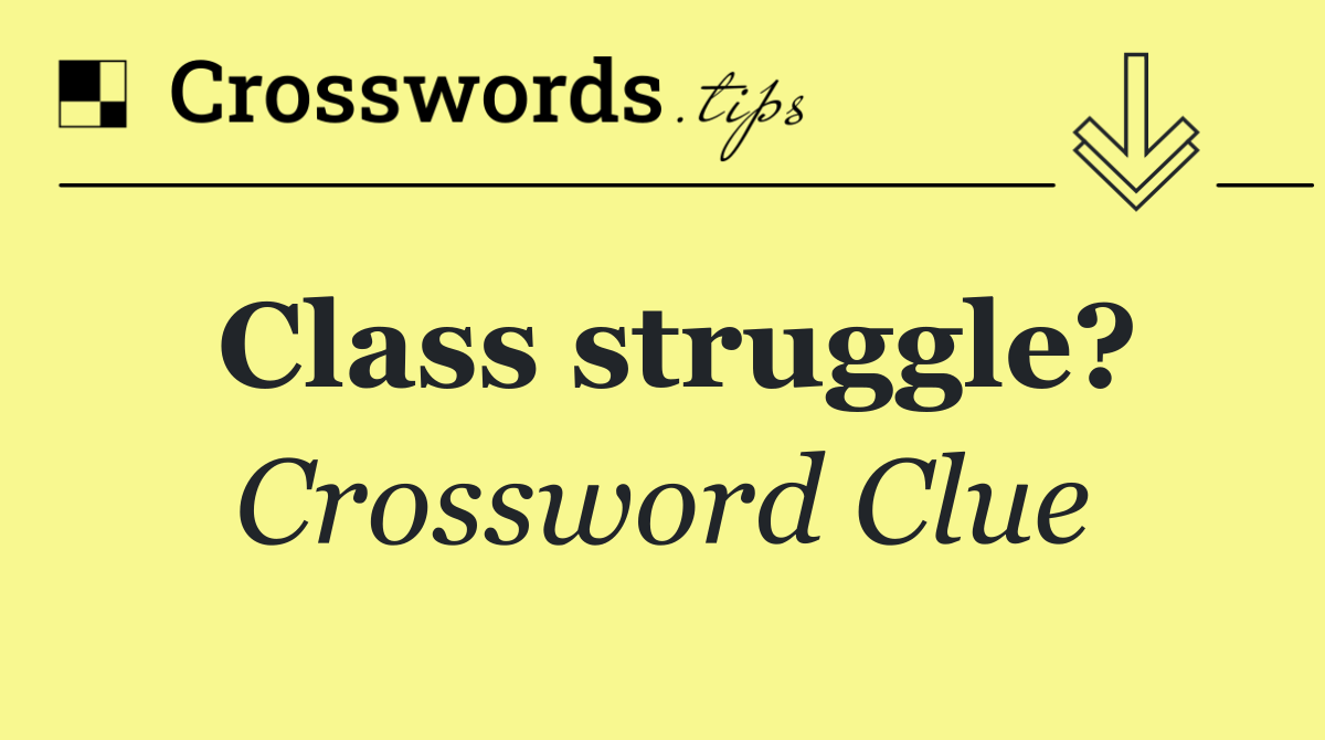 Class struggle?