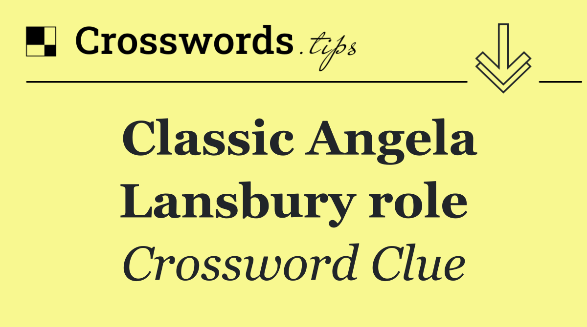 Classic Angela Lansbury role