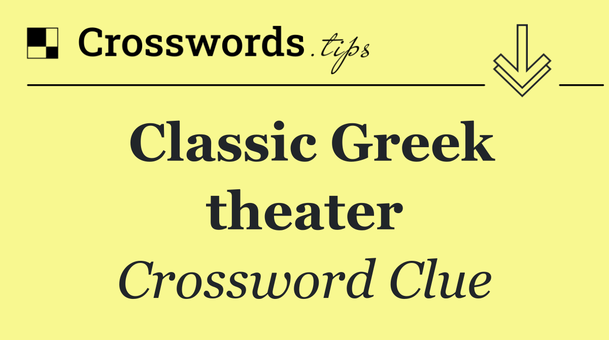 Classic Greek theater