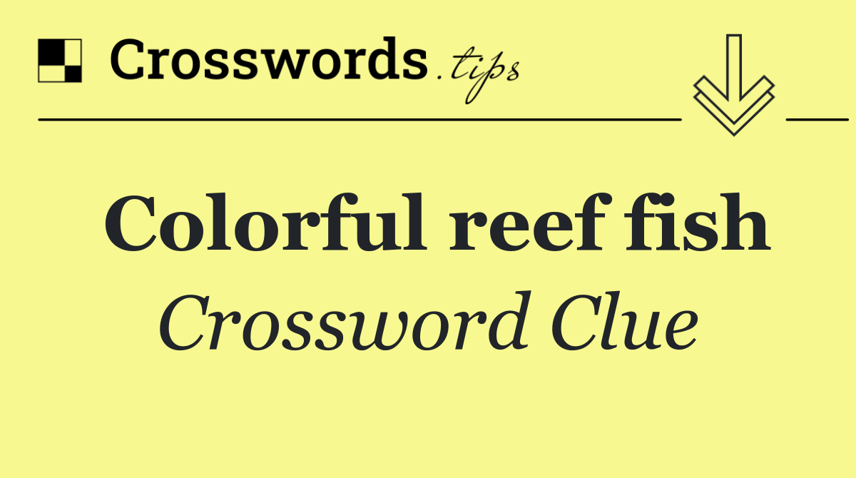 Colorful reef fish
