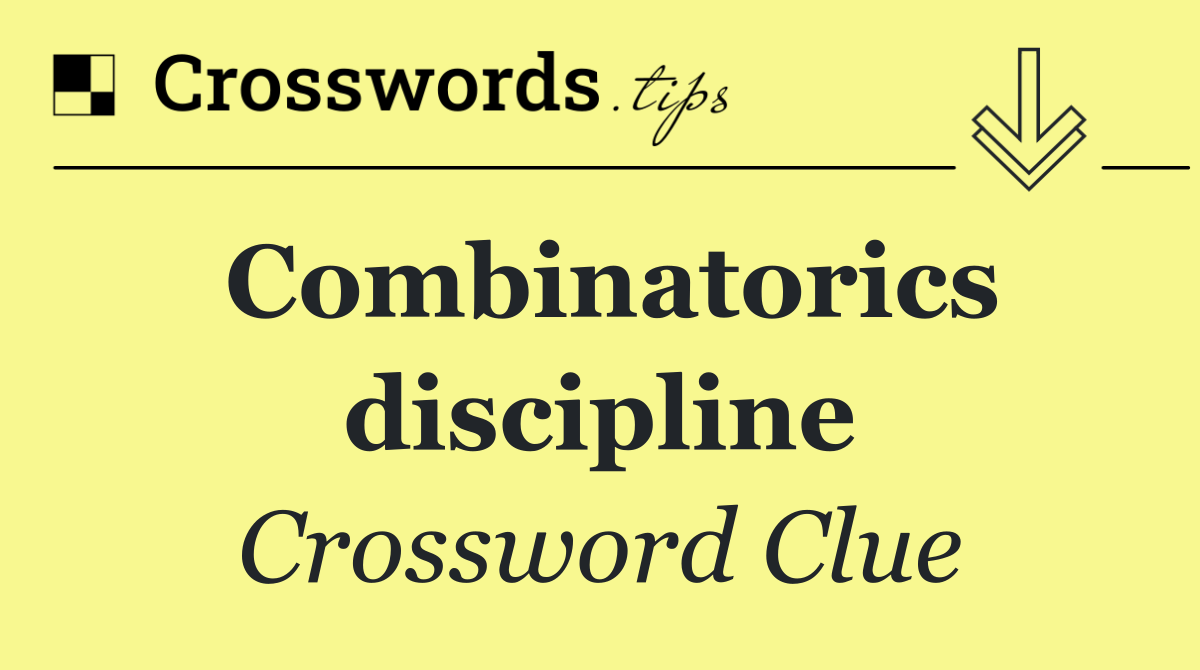 Combinatorics discipline