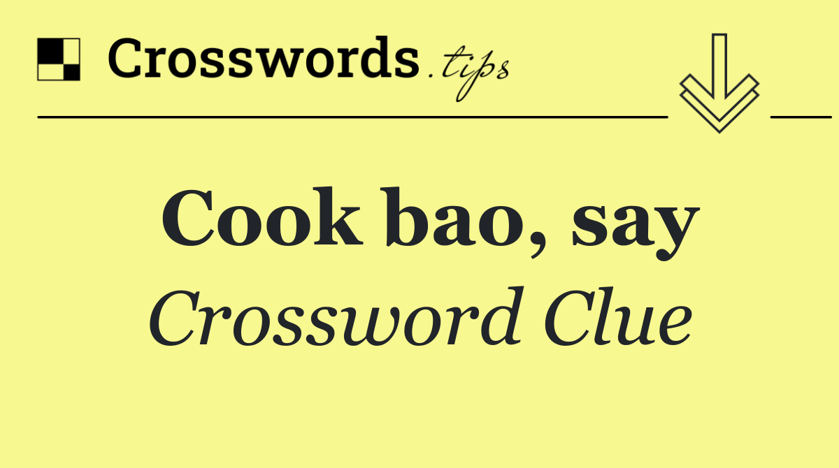 Cook bao, say