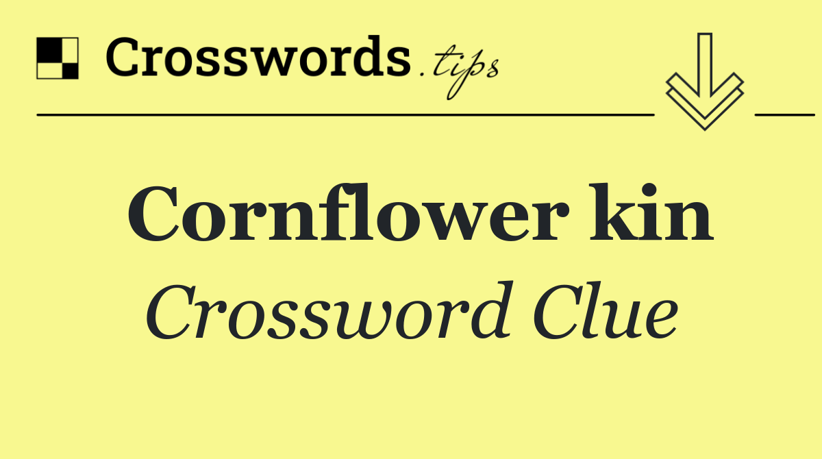 Cornflower kin